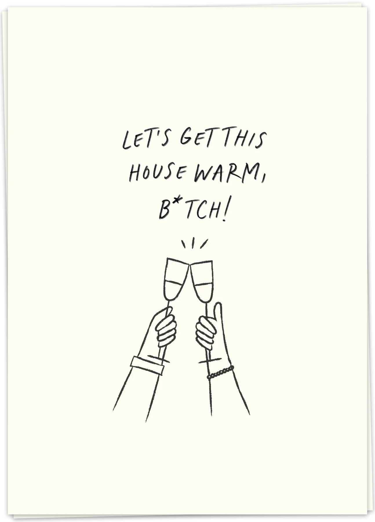 House warm bitch - Kaart Blanche