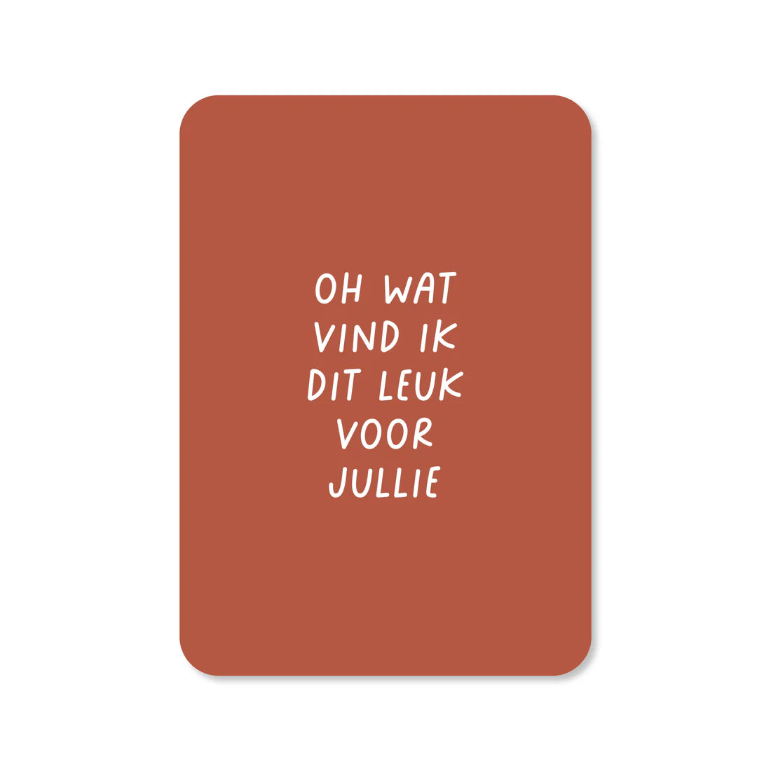 Kaartje Leuk voor jullie