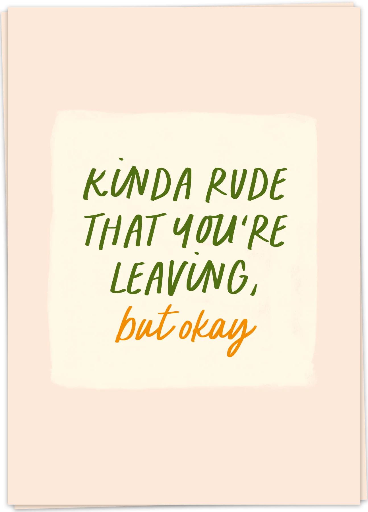 Rude you're leaving - Kaart Blanche