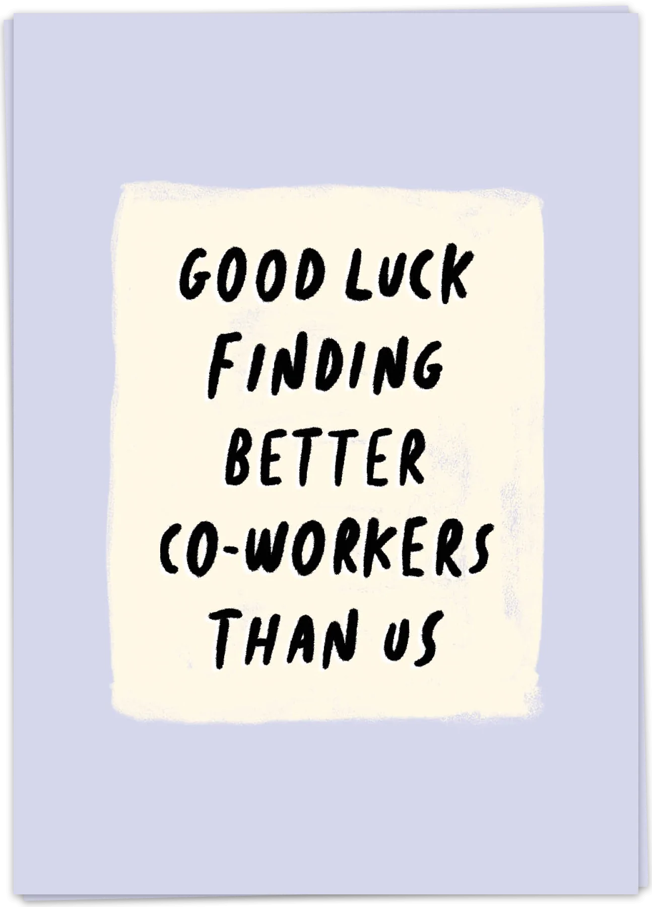 Better co-workers - Kaart Blanche