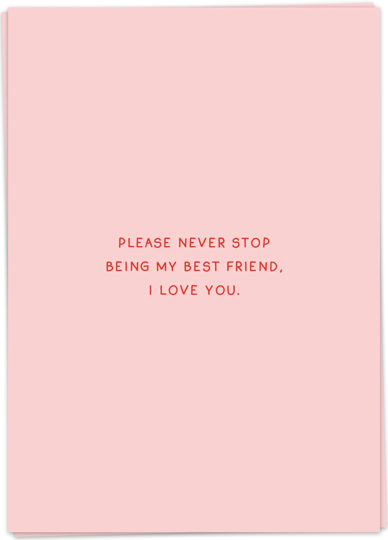 Never stop best friend - Kaart Blanche