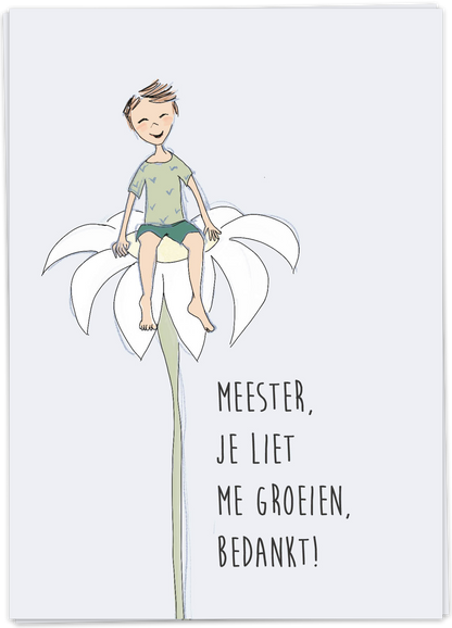 Meester je liet me groeien, bedankt - Kaart Blanche