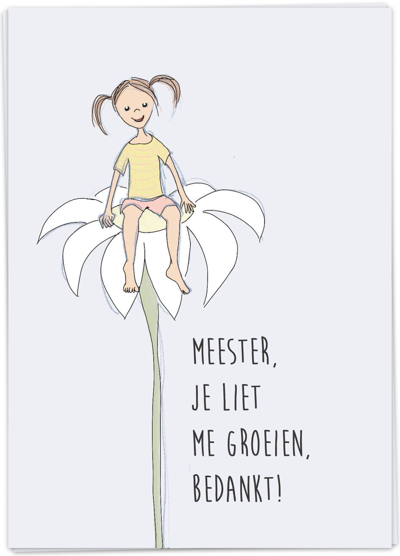 Meester je liet me groeien, bedankt - Kaart Blanche
