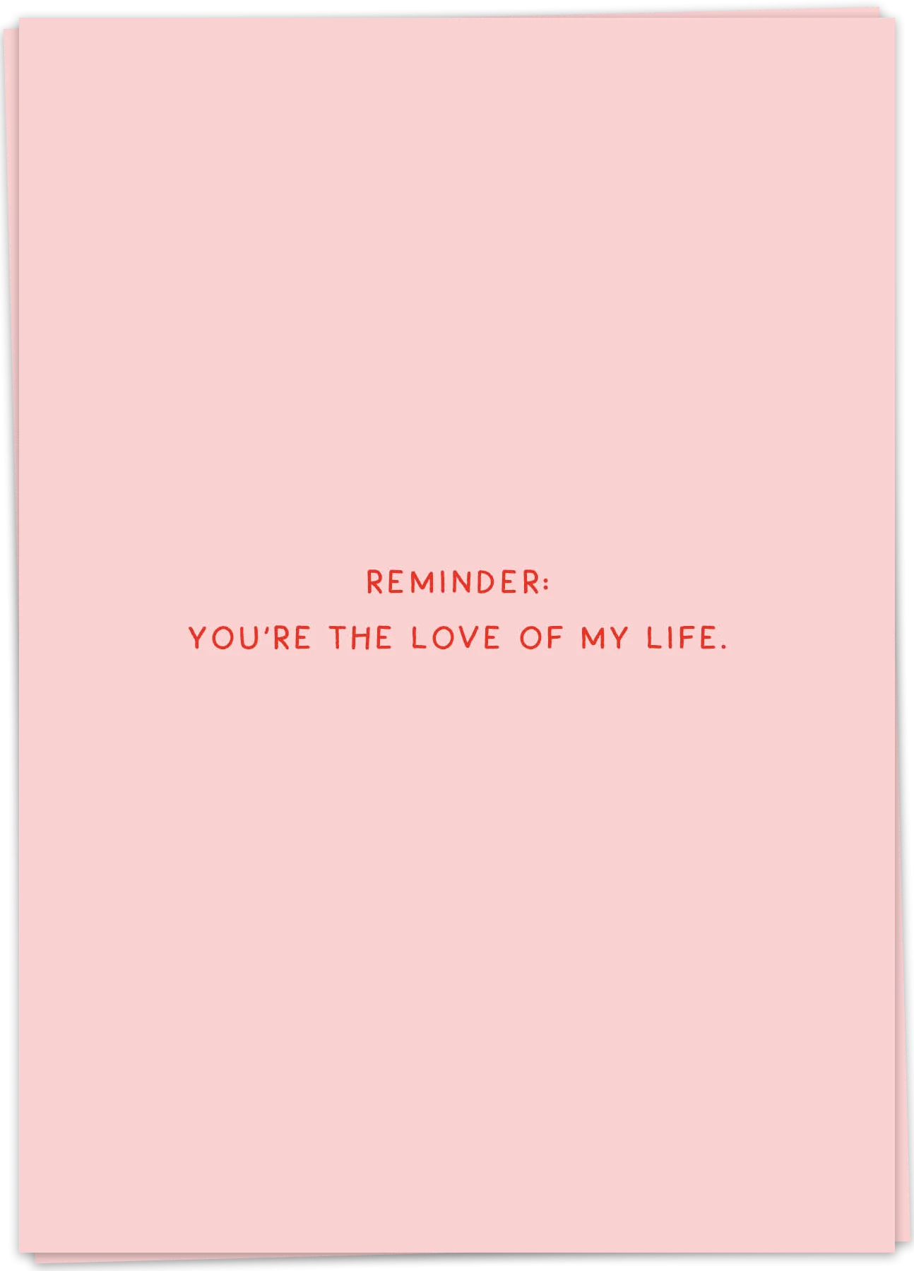 Reminder love of the life - Kaart Blanche