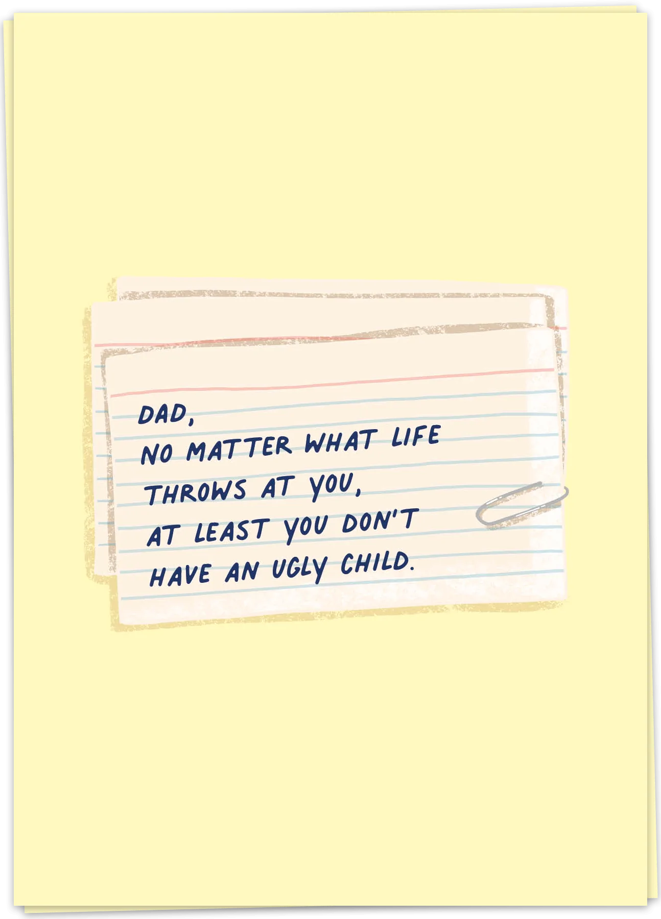 Ugly child dad - Kaart Blanche