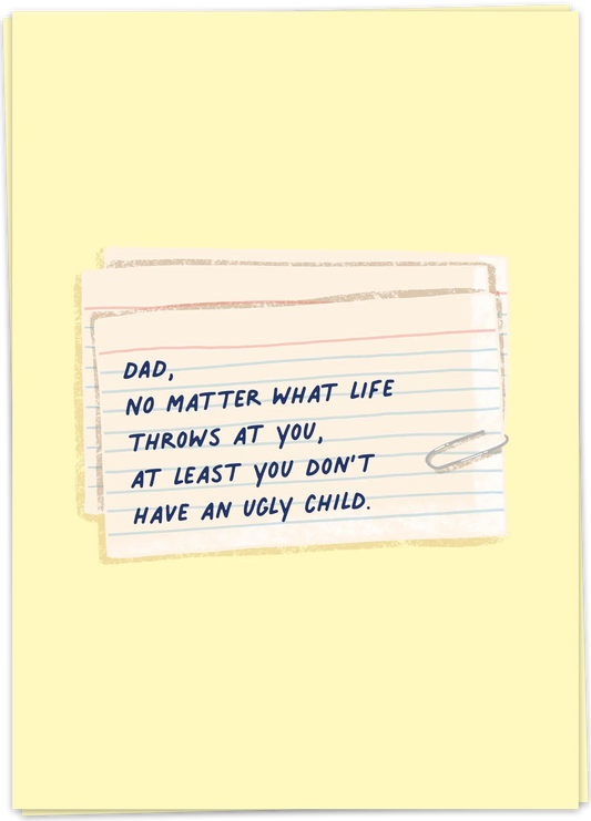 Ugly child dad - Kaart Blanche