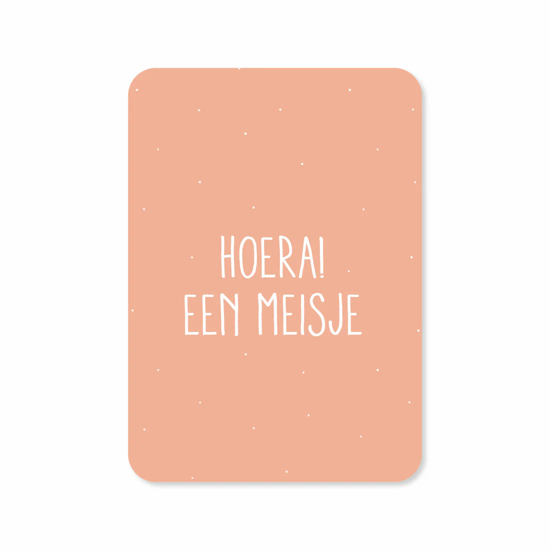 Kaartje Hoera een meisje!