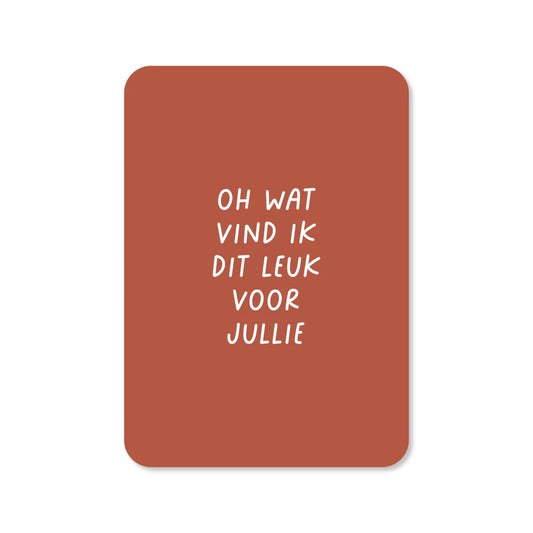 Kaartje Leuk voor jullie