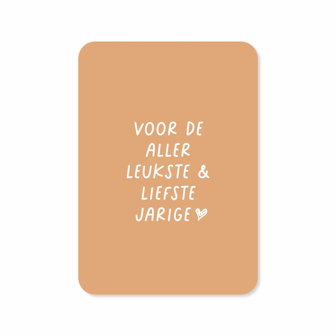 Kaartje Leukste en liefste jarige