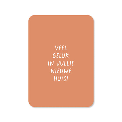 Kaartje Veel geluk nieuwe huis