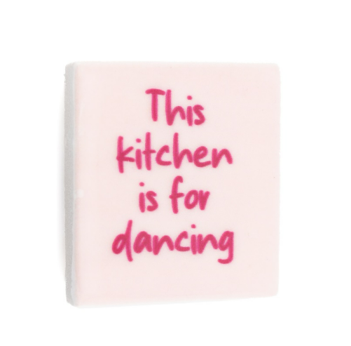 Magneettegeltje This kitchen is for dancing