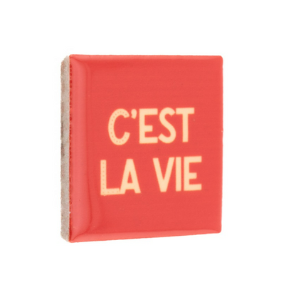 Magneettegeltje C'est La vie