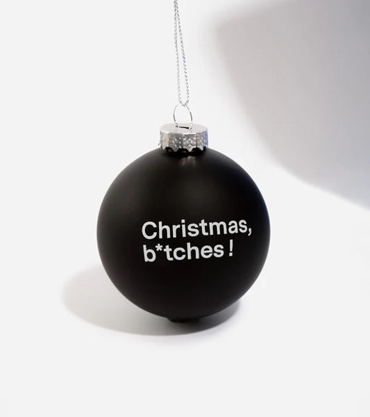 Kerstbal Christmas Bitch
