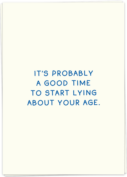 Lying about age - Kaart Blanche