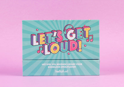Let's get loud