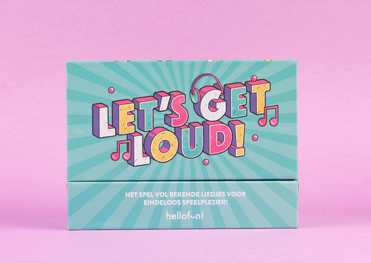 Let's get loud